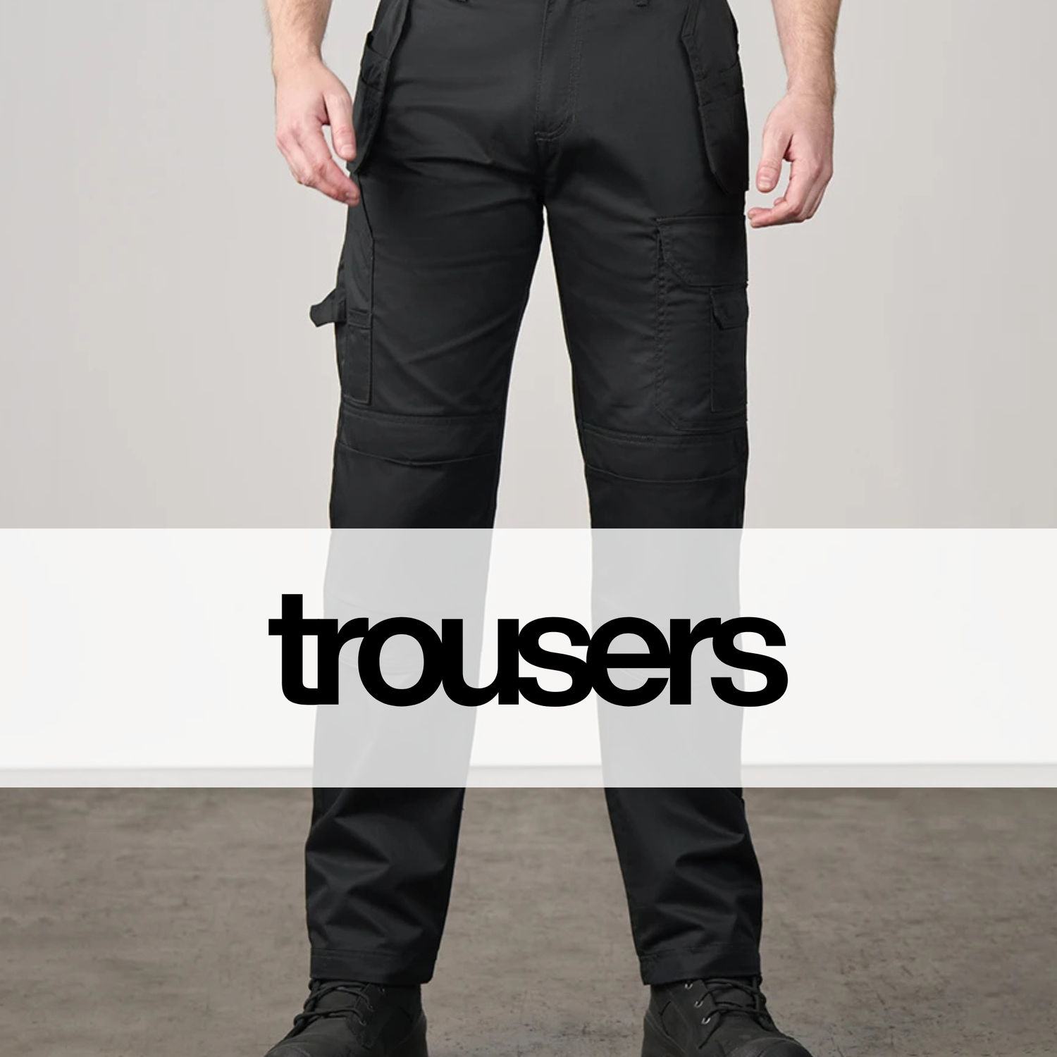 TROUSERS